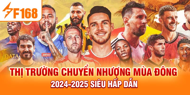 Thị Trường Chuyển Nhượng Mùa Đông 2024-2025 Siêu Hấp Dẫn Thị Trường Chuyển Nhượng Mùa Đông 2024-2025 Sẽ Diễn Ra Như Sao